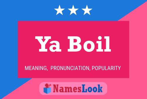 Ya Boil Name Poster