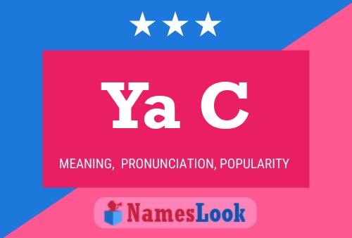 Ya C Name Poster