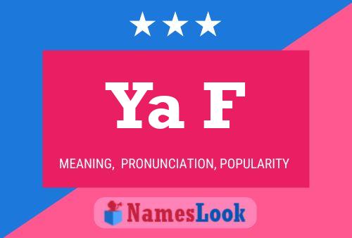 Ya F Name Poster