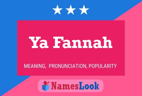 Ya Fannah Name Poster