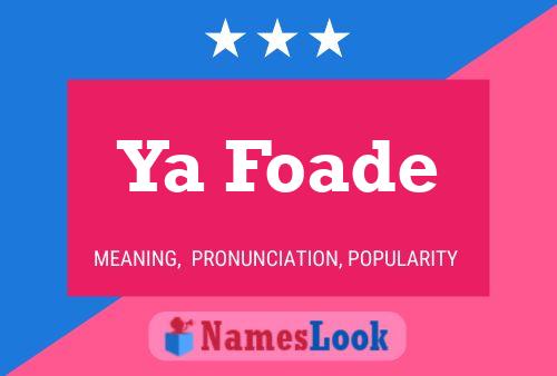 Ya Foade Name Poster