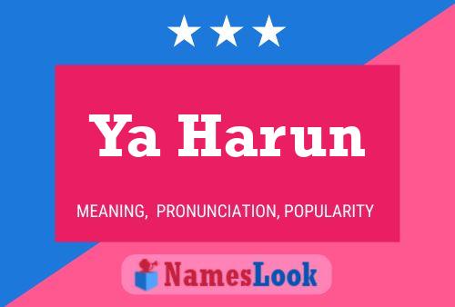 Ya Harun Name Poster