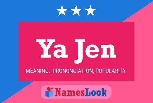 Ya Jen Name Poster