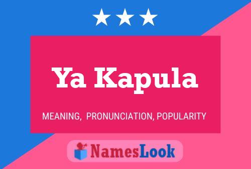 Ya Kapula Name Poster