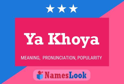 Ya Khoya Name Poster