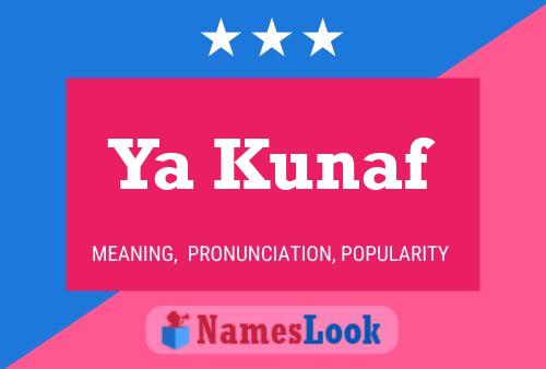 Ya Kunaf Name Poster