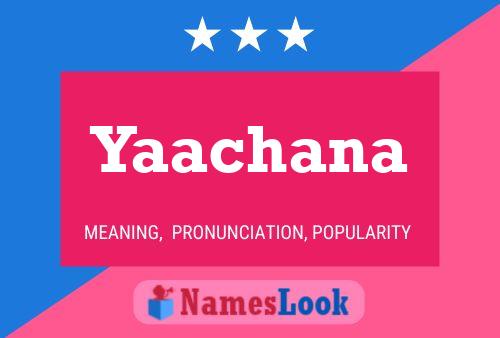 Yaachana Name Poster