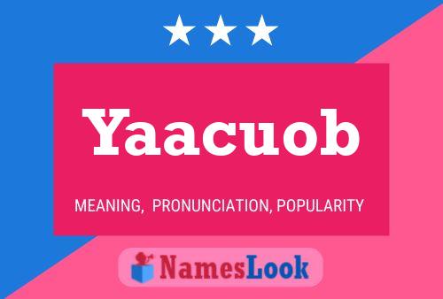 Yaacuob Name Poster