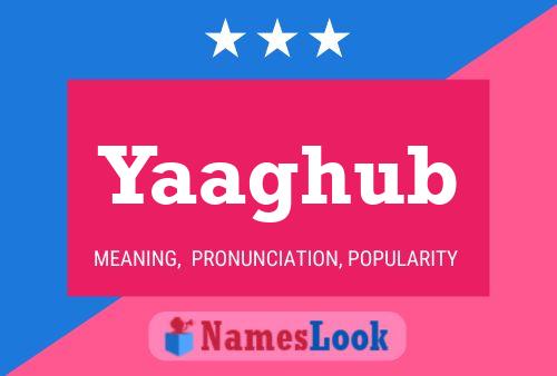 Yaaghub Name Poster