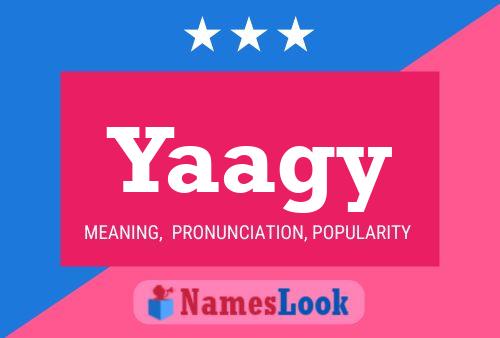 Yaagy Name Poster