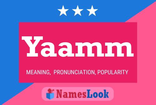 Yaamm Name Poster