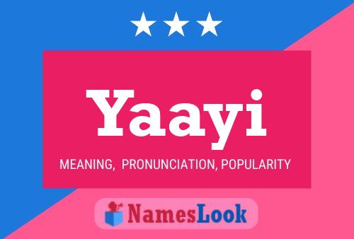 Yaayi Name Poster