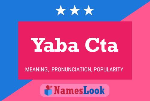 Yaba Cta Name Poster