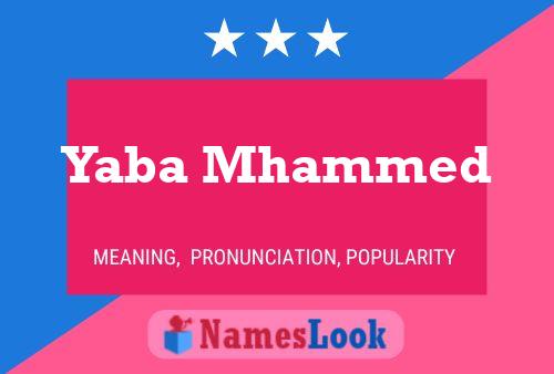 Yaba Mhammed Name Poster