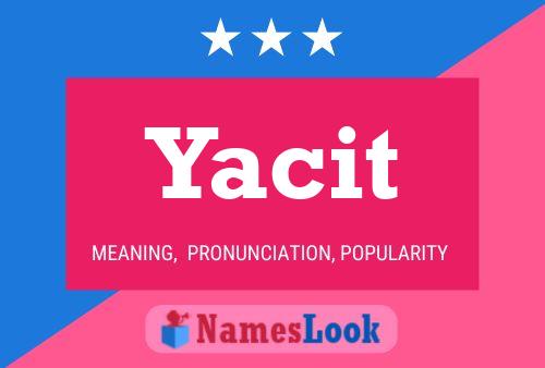 Yacit Name Poster