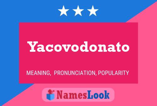 Yacovodonato Name Poster