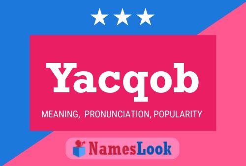 Yacqob Name Poster