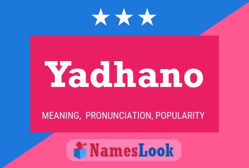 Yadhano Name Poster