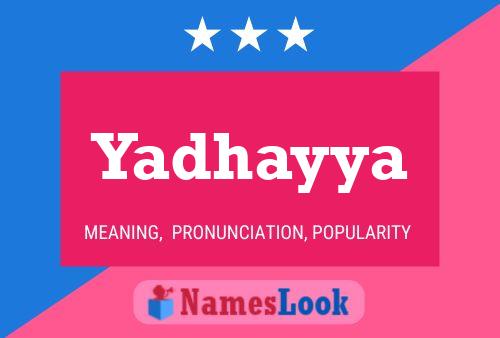 Yadhayya Name Poster