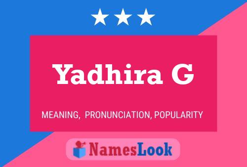 Yadhira G Name Poster