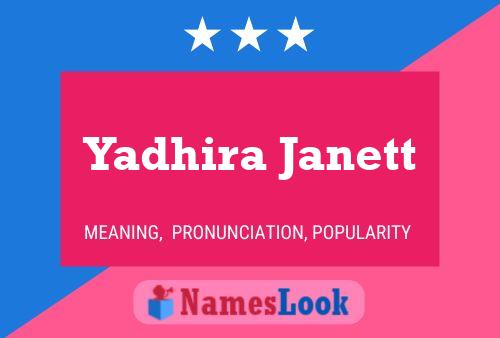 Yadhira Janett Name Poster