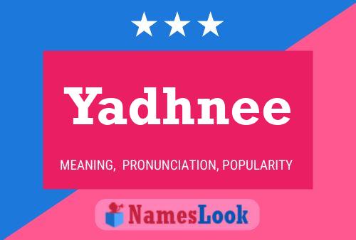 Yadhnee Name Poster