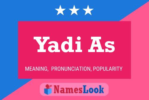 Yadi As Name Poster