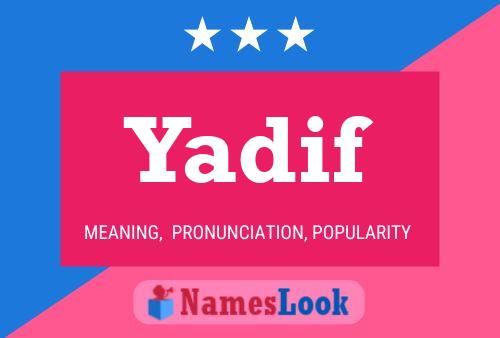 Yadif Name Poster