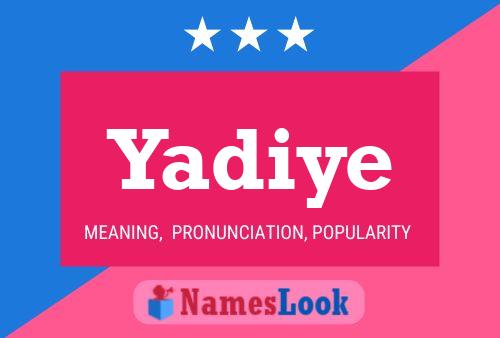 Yadiye Name Poster