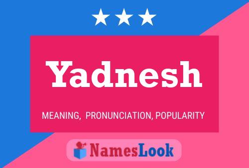 Yadnesh Name Poster