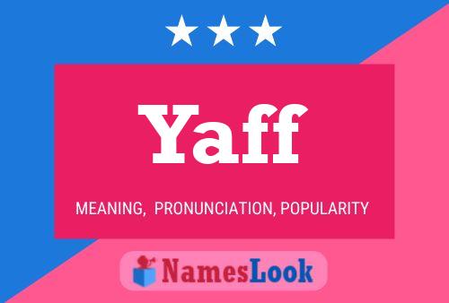 Yaff Name Poster