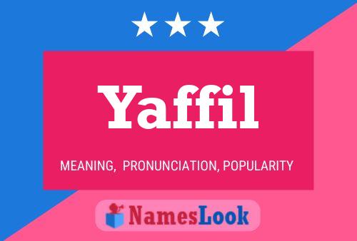 Yaffil Name Poster