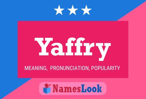 Yaffry Name Poster