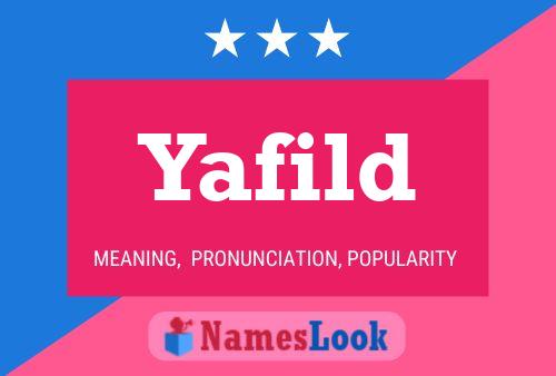 Yafild Name Poster