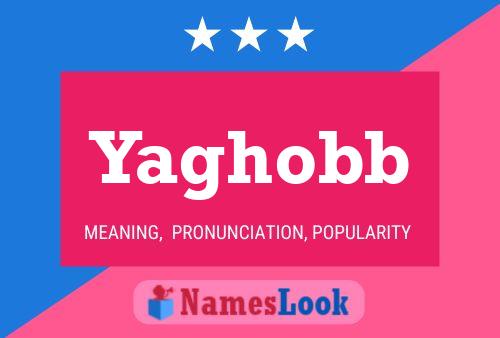 Yaghobb Name Poster