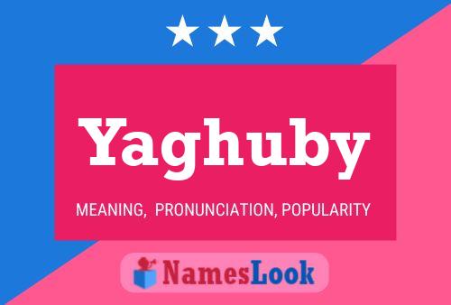 Yaghuby Name Poster