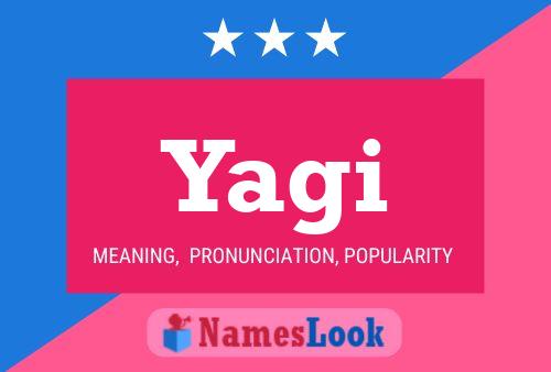 Yagi Name Poster