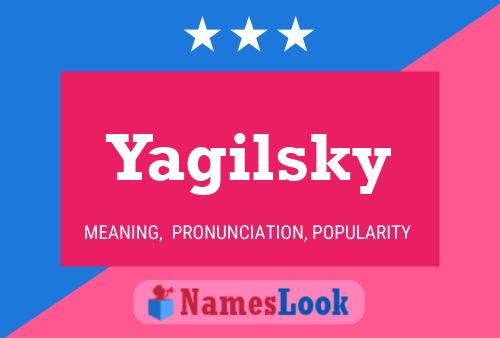 Yagilsky Name Poster