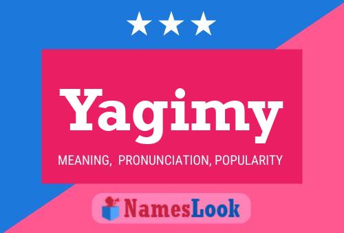 Yagimy Name Poster