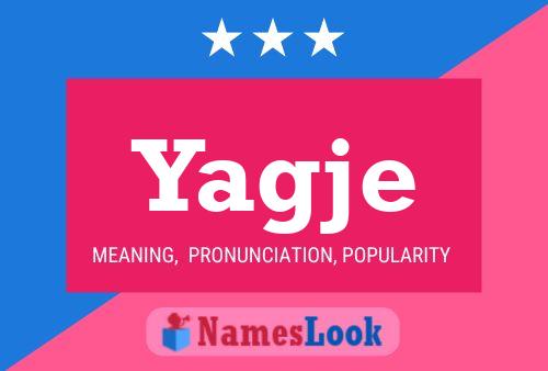 Yagje Name Poster