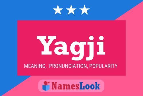 Yagji Name Poster