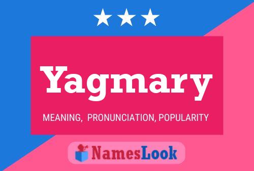 Yagmary Name Poster