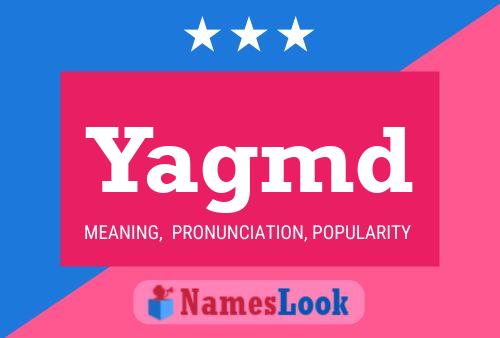 Yagmd Name Poster