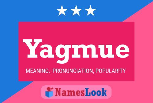 Yagmue Name Poster