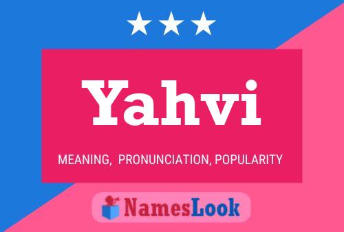 Yahvi Name Poster