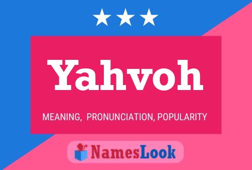 Yahvoh Name Poster