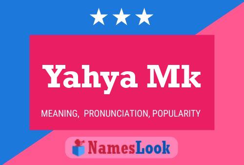 Yahya Mk Name Poster