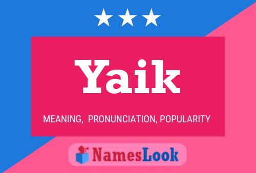 Yaik Name Poster