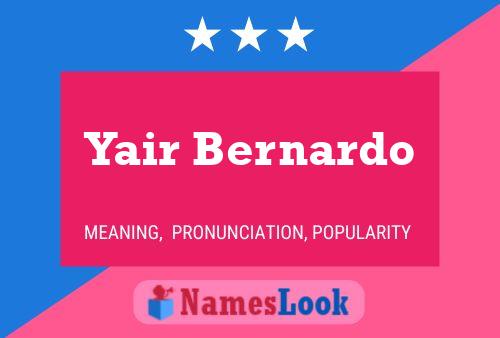 Yair Bernardo Name Poster