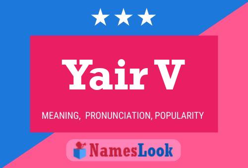 Yair V Name Poster